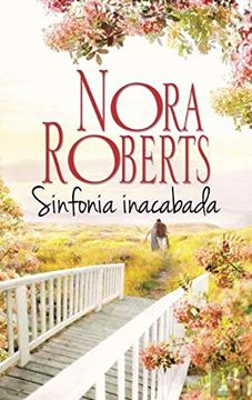 portada Sinfonia Inacabada (Nora Roberts Livro 67) (Portuguese Edition) (in Portuguese)