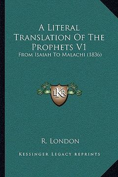 portada a literal translation of the prophets v1: from isaiah to malachi (1836) (en Inglés)