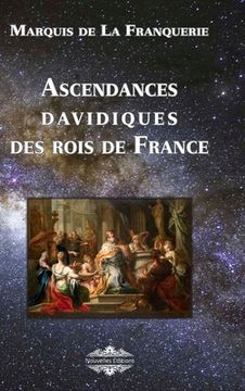 portada Ascendances davidiques des Rois de France (en Francés)