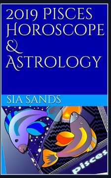 portada 2019 Pisces Horoscope & Astrology (en Inglés)