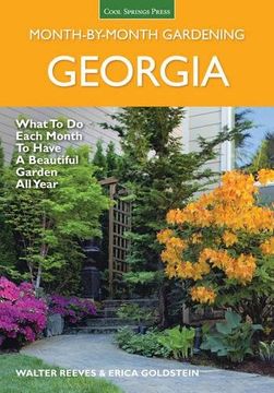 portada Georgia Month-by-Month Gardening: What to Do Each Month to Have a Beautiful Garden All Year