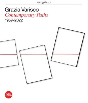 portada Grazia Varisco: Contemporary Paths 1957-2022 (in English)