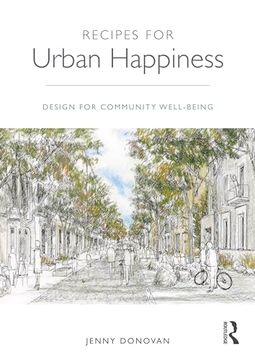 portada Recipes for Urban Happiness: Design for Community Well-Being