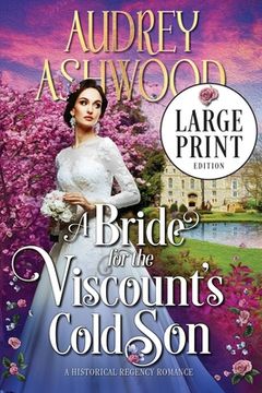 portada A Bride for the Viscount's Cold Son (Large Print Edition): A Historical Regency Romance (en Inglés)