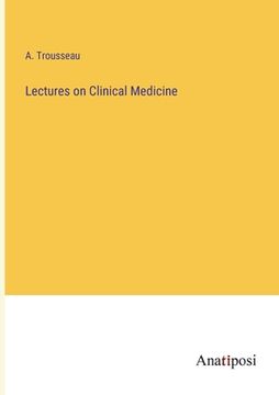 portada Lectures on Clinical Medicine (in English)