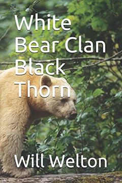 portada White Bear Clan Black Thorn (in English)