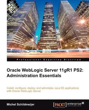 portada oracle weblogic server 11gr2: administration essentials (in English)