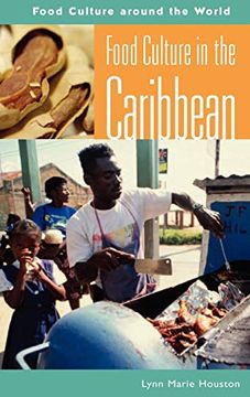 portada Food Culture in the Caribbean (Food Culture Around the World) (en Inglés)