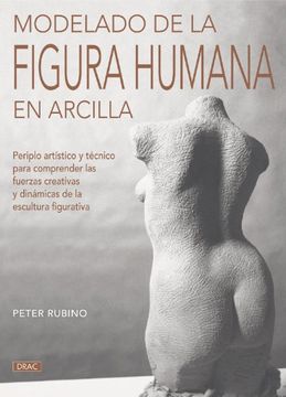 portada Modelado de la Figura Humana en Arcilla (in Spanish)