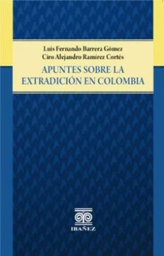 portada Apuntes Sobre la Extradicion en Colombia (in Spanish)