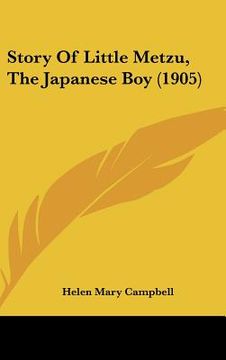 portada story of little metzu, the japanese boy (1905) (en Inglés)