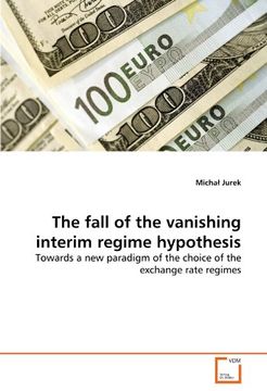 portada the fall of the vanishing interim regime hypothesis (en Inglés)