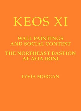 portada Keos XI: Wall Paintings and Social Context. the Northeast Bastion at Ayia Irini (in English)