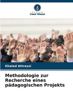 portada Methodologie zur Recherche eines pädagogischen Projekts (in German)
