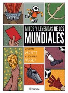 portada Mitos y Leyendas de los Mundiales (in Spanish)