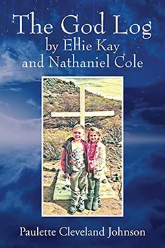 portada The god log by Ellie kay and Nathaniel Cole 