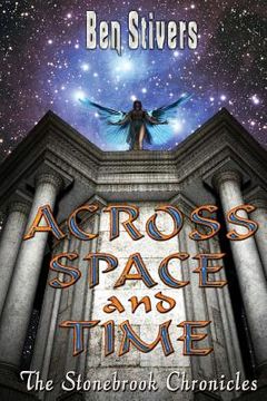 portada Across Space and Time - The Stonebrook Chronicles (en Inglés)