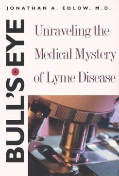 portada Bull's Eye: Unraveling the Medical Mystery of Lyme Disease (in English)