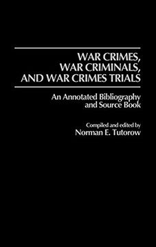 portada War Crimes, war Criminals, and war Crimes Trials: An Annotated Bibliography and Source Book (Bibliographies and Indexes in World History) (en Inglés)