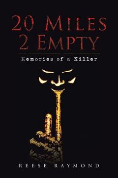 portada 20 Miles 2 Empty: Memories of a Killer (en Inglés)