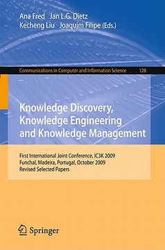 portada knowledge discovery, knowledge engineering and knowledge management: first international joint conference, ic3k 2009, funchal, madeira, portugal, octo (en Inglés)
