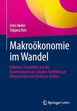 portada Makroökonomie im Wandel: Inflation, Zinspolitik und die Auswirkungen des Ukraine-Konflikts auf Bilanzposten und Inhärente Risiken (in German)