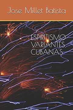 portada Espiritismo, Variantes Cubanas: 1 (Ediciones Fundación Casa del Caribe-Cuba-Espiritismo)