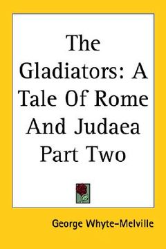 portada the gladiators: a tale of rome and judaea part two (en Inglés)