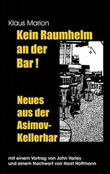 portada Kein Raumhelm an Der Bar - Neues Aus Der Asimov-Kellerbar (German Edition)