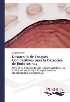 portada Desarrollo de Ensayos Competitivos Para La Deteccion de Endotoxinas