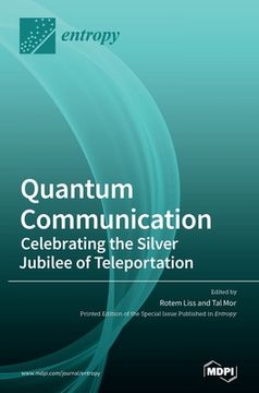 portada Quantum Communication-Celebrating the Silver Jubilee of Teleportation (in English)