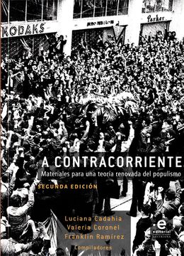 portada A Contracorriente. Materiales Para una Teoría Renovada del Populismo. 2ª  Edición