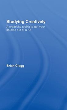 portada Studying Creatively: A Creativity Toolkit to get Your Studies out of a rut (en Inglés)