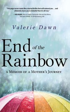 portada End of the Rainbow: A Memoir of a Mother's Journey