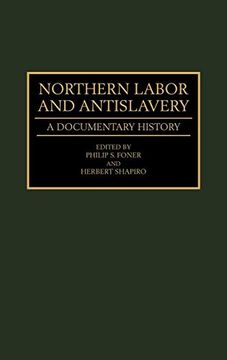 portada Northern Labor and Antislavery: A Documentary History 