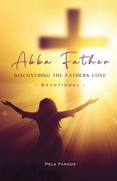 portada Abba Father - Discovering the fathers love (en Inglés)