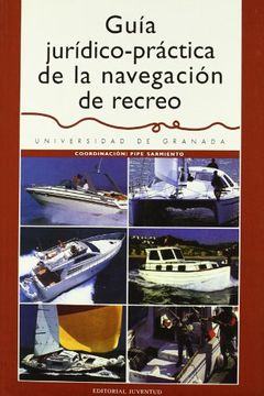 portada Guia Juridicopractica de la Navagacion de Recreo (in Spanish)