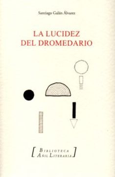 portada La Lucidez del Dromedario (in Spanish)
