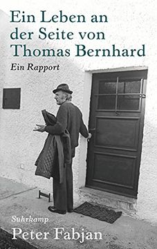 portada Ein Leben an der Seite von Thomas Bernhard: Ein Rapport (in German)