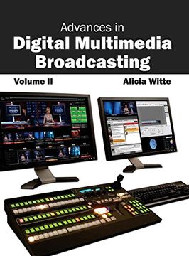 portada Advances in Digital Multimedia Broadcasting: Volume II