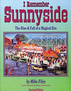 portada I Remember Sunnyside: The Rise & Fall of a Magical era 