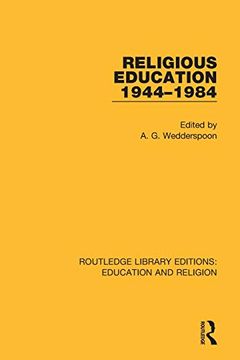 portada Religious Education 1944-1984 (Routledge Library Editions: Education and Religion) (en Inglés)