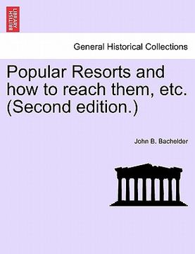 portada popular resorts and how to reach them, etc. (second edition.) (en Inglés)
