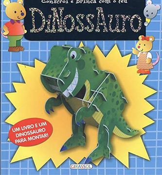 portada Dinossauro: Constroi e Brinca com o teu (en Portugués)