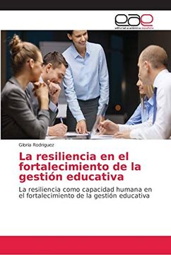 portada La Resiliencia en el Fortalecimiento de la Gestión Educativa