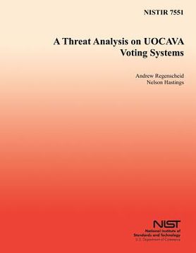 portada A Threat Analysis on UOCAVA Voting Systems (en Inglés)