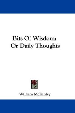 portada bits of wisdom: or daily thoughts (in English)