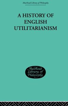 portada A History of English Utilitarianism (in English)