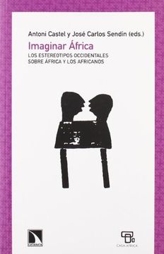 portada Imaginar África: Los Estereotipos Occidentales Sobre África y los Africanos