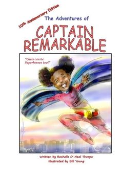 portada The Adventures of Captain Remarkable (chapter book): 10th Anniversary Edition (Volume 2)